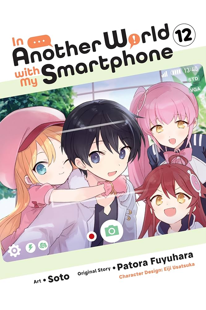 ヘタリラ The Beautiful World Vol.1,2 Light Novel Volume 12 | In Another World With My Smartphone